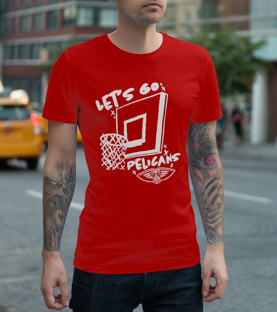 Let's Go Pelicans Basketball Hoop T-Shirt
