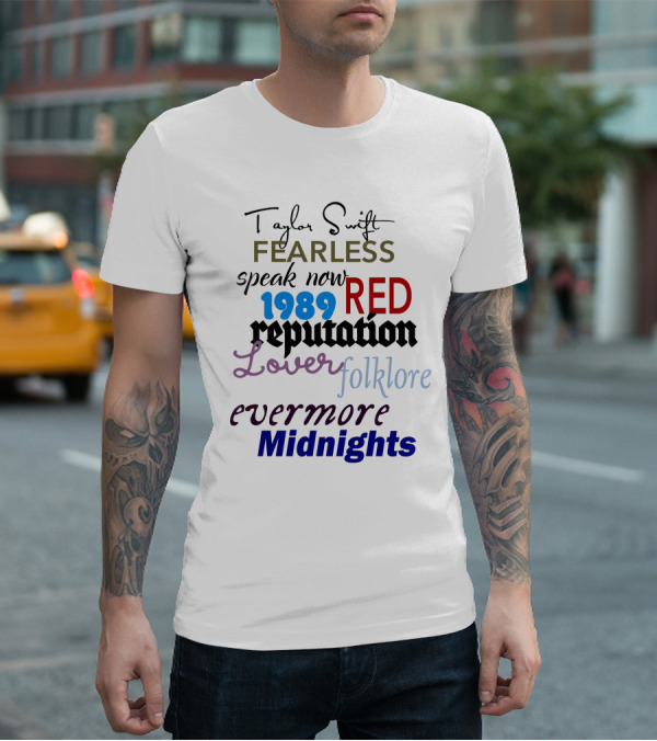 Taylor Swift Fearless Speak Now 1989 Red Reputation Lover Folklore Evermore Midnights The Eras Tour T-Shirt