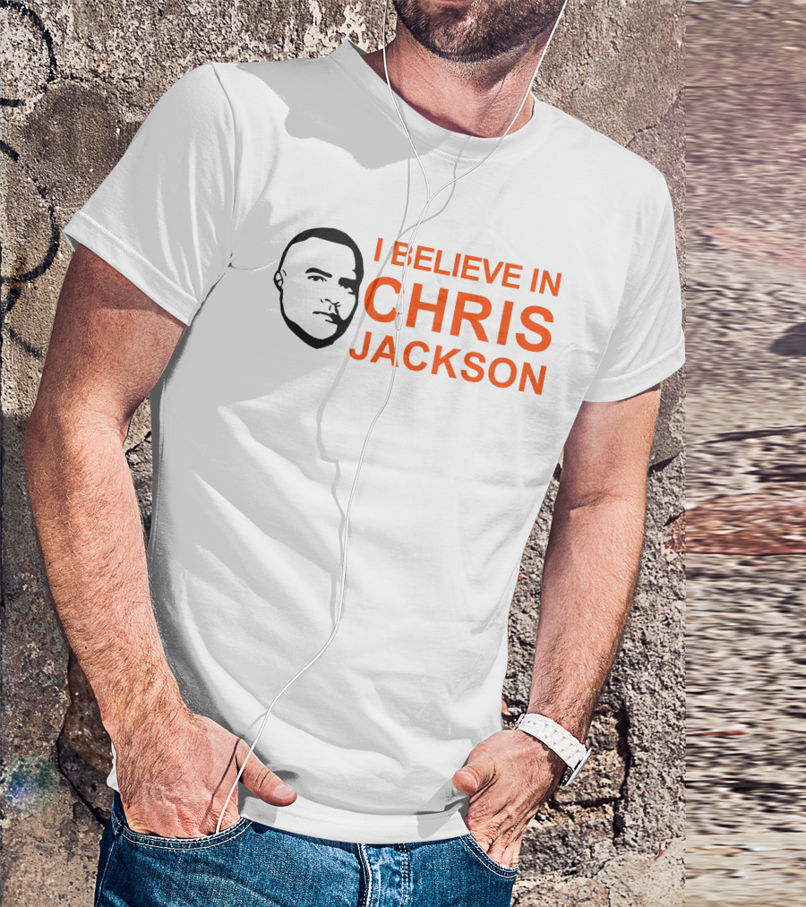 I Believe In Chris Jackson Broadway T-Shirt