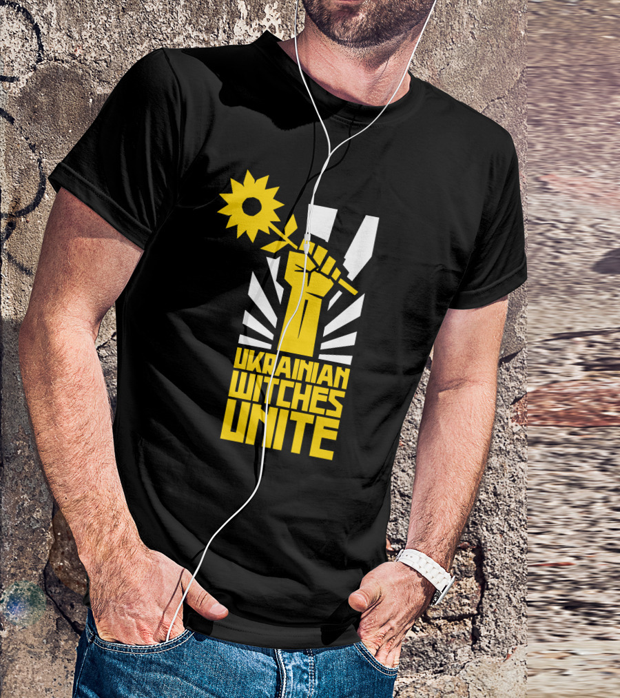 Ukrainian Witches Unite Fist And Sunflower T-Shirt