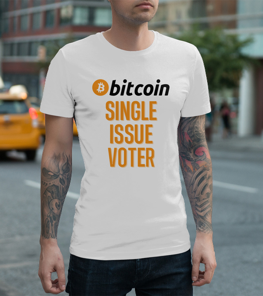 Bitcoin Single Issue Voter T-Shirt