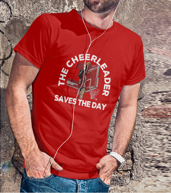 The Cheerleader Saves The Day Basketball Dunk Action T-Shirt