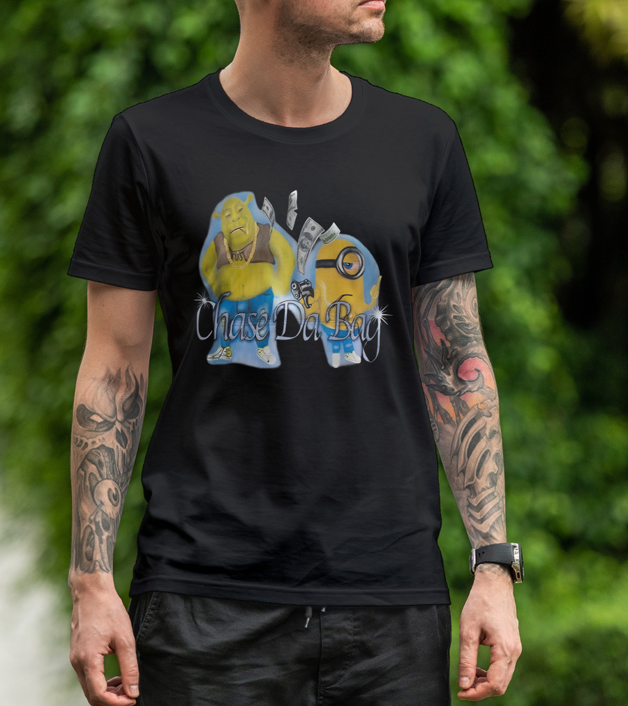 Chase Da Bag Shrek Minion Money T-Shirt