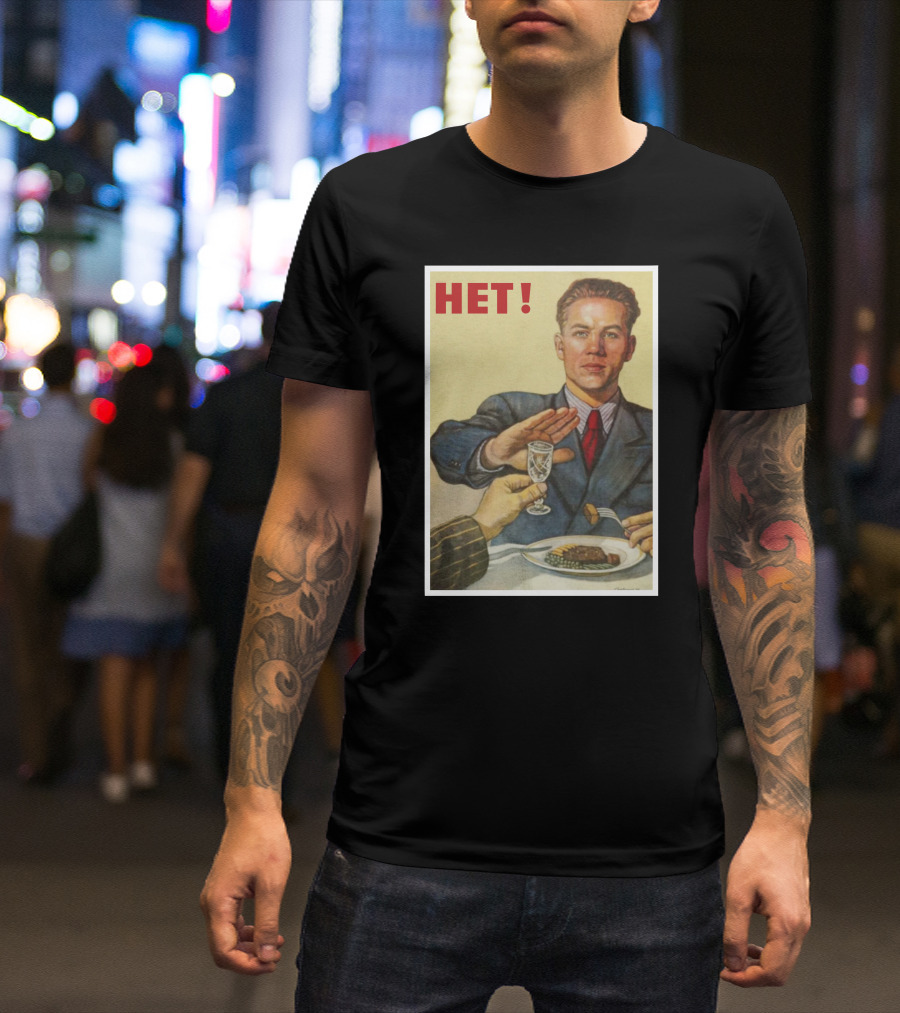 Stratonaut Shop Nyet Soviet Era Propaganda Poster Style HET Soviet Realism T-Shirt