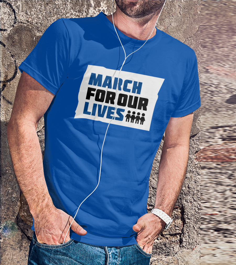 MARCH FOR OUR LIVES Protest Social Movement Iconic Text And Figures T-Shirt