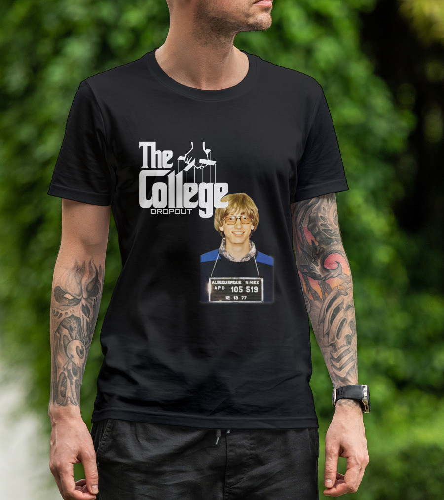 The College Dropout Godfather Bill Gates Mugshot Albuquerque NM 1977 T-Shirt