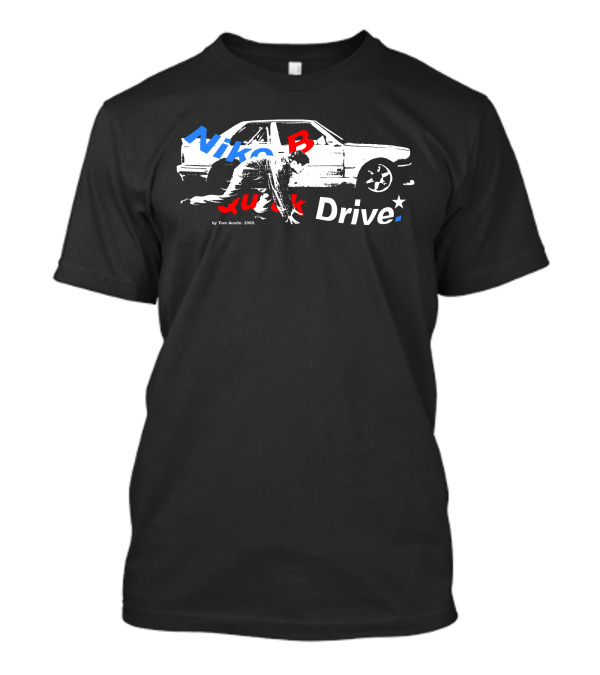 Niko B Quick Drive By Tom Austin 2006 T-Shirt