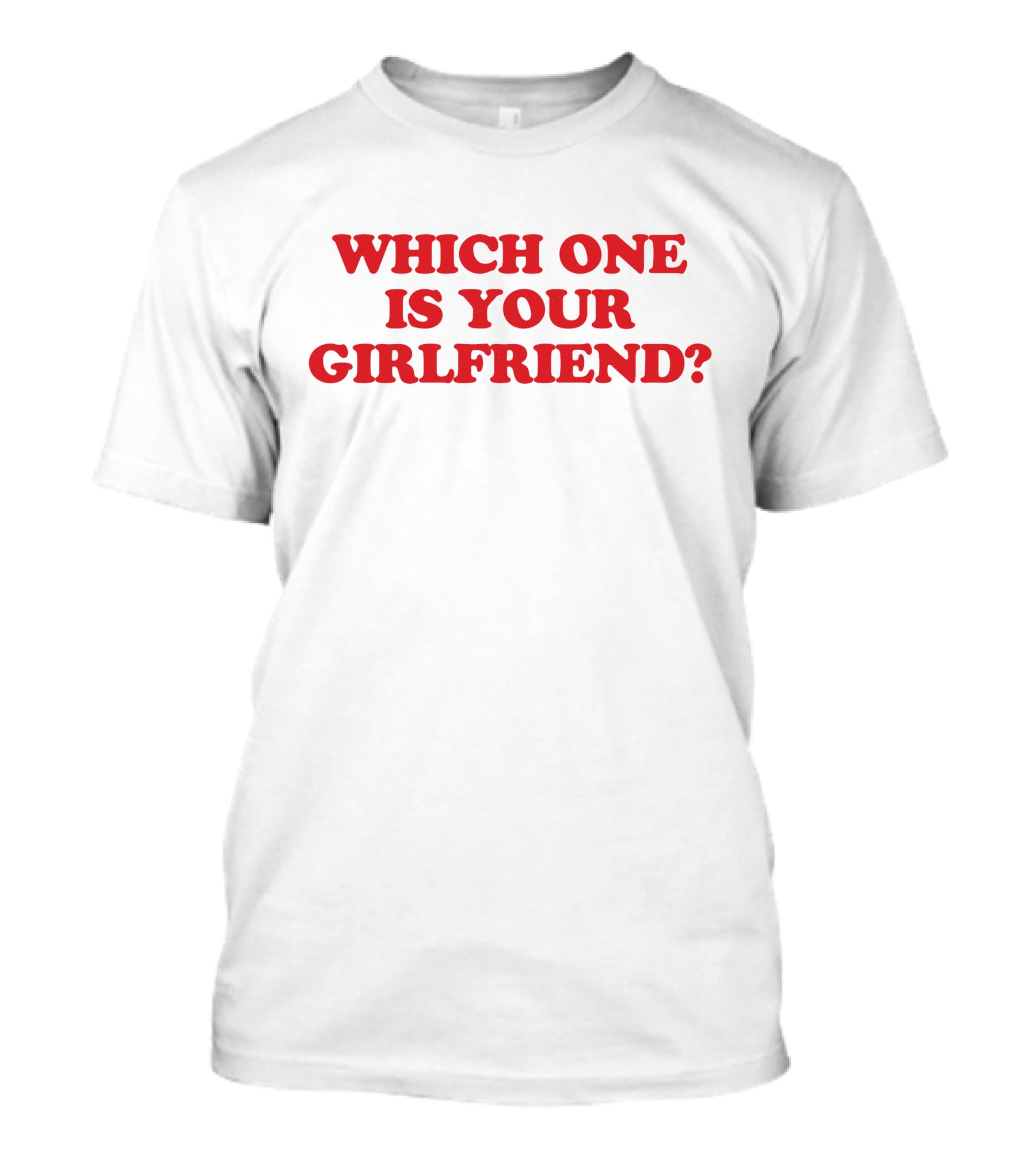 Which One Is Your Girlfriend Dirty Hit Merch T-Shirt