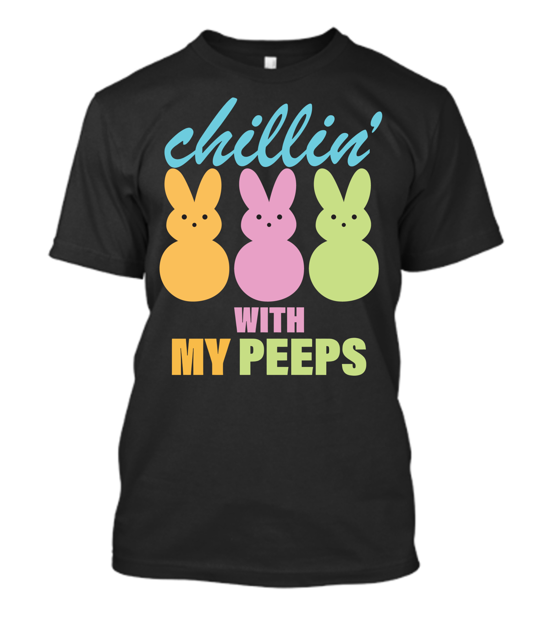 Chillin' With My Peeps Pastel Bunny Marshmallow Friends T-Shirt