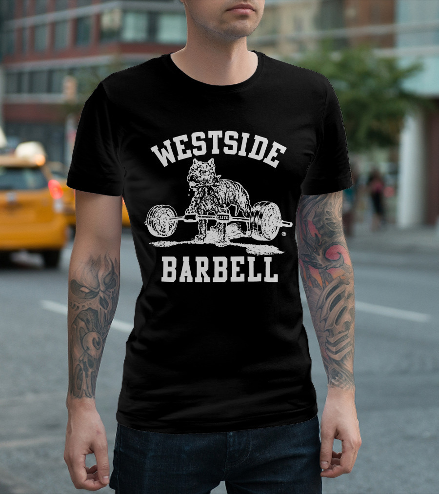 WESTSIDE BARBELL ELITE DOG LIFTING WEIGHTS T-Shirt