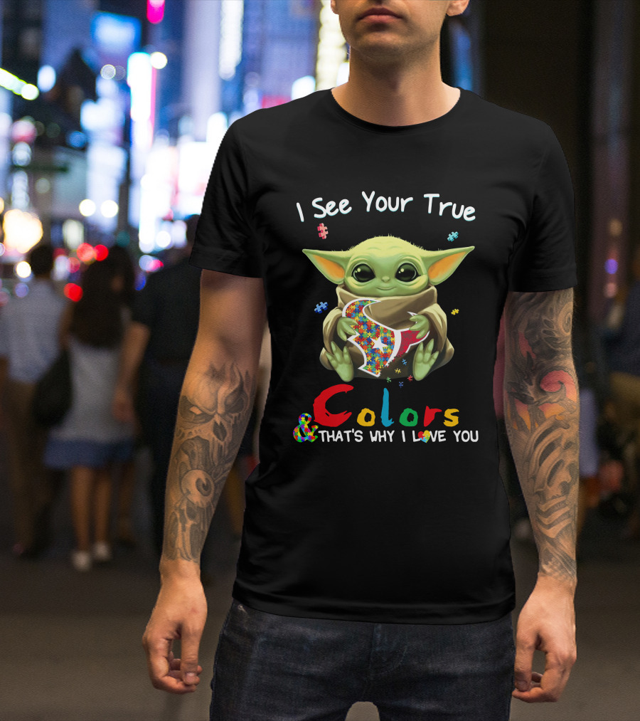 I See Your True Colors That's Why I Love You Baby Alien Holding Puzzle Heart T-Shirt