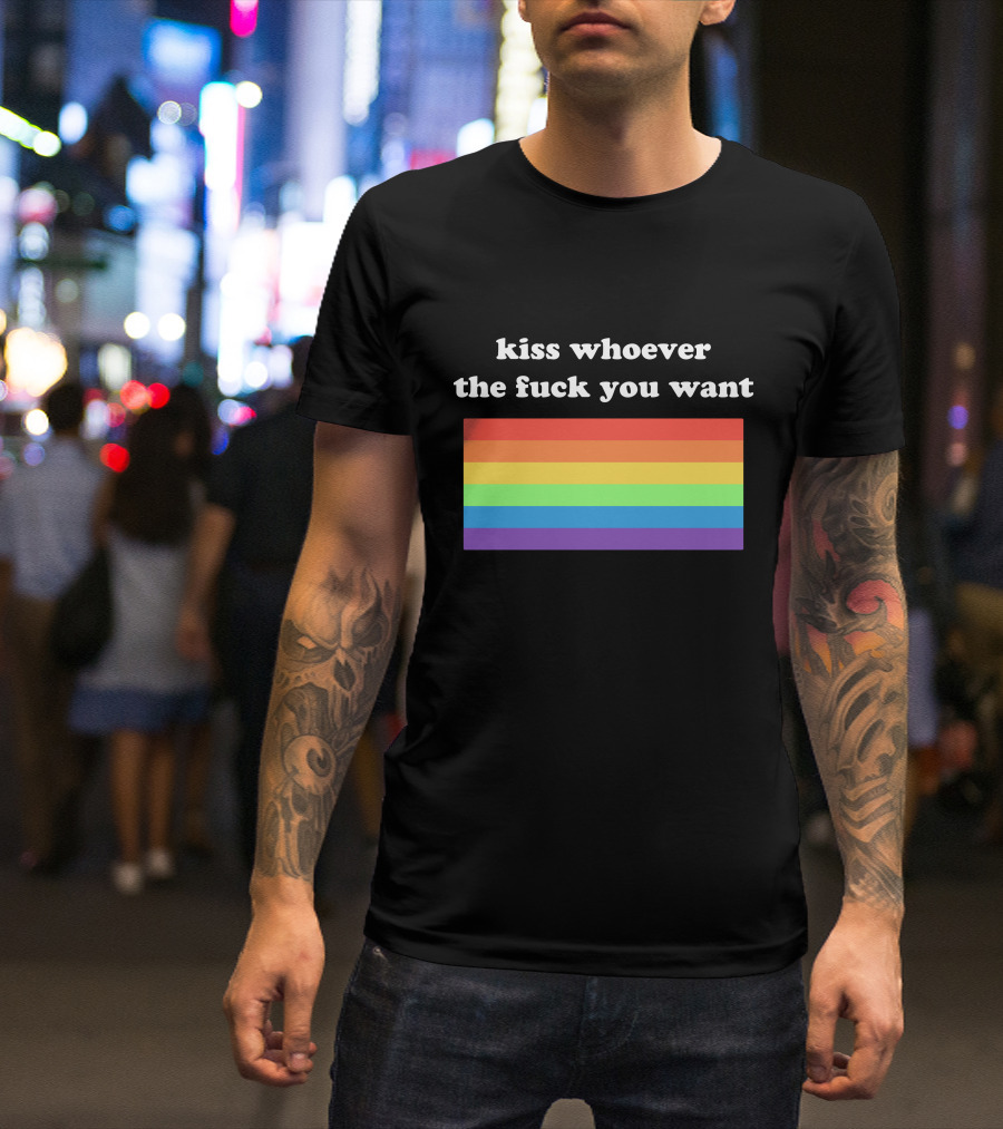 Kiss Whoever You Want Pride Rainbow T-Shirt