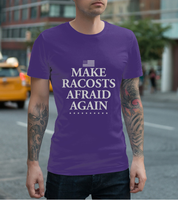 MAKE RACOSTS AFRAID AGAIN AMERICAN FLAG STARS T-Shirt