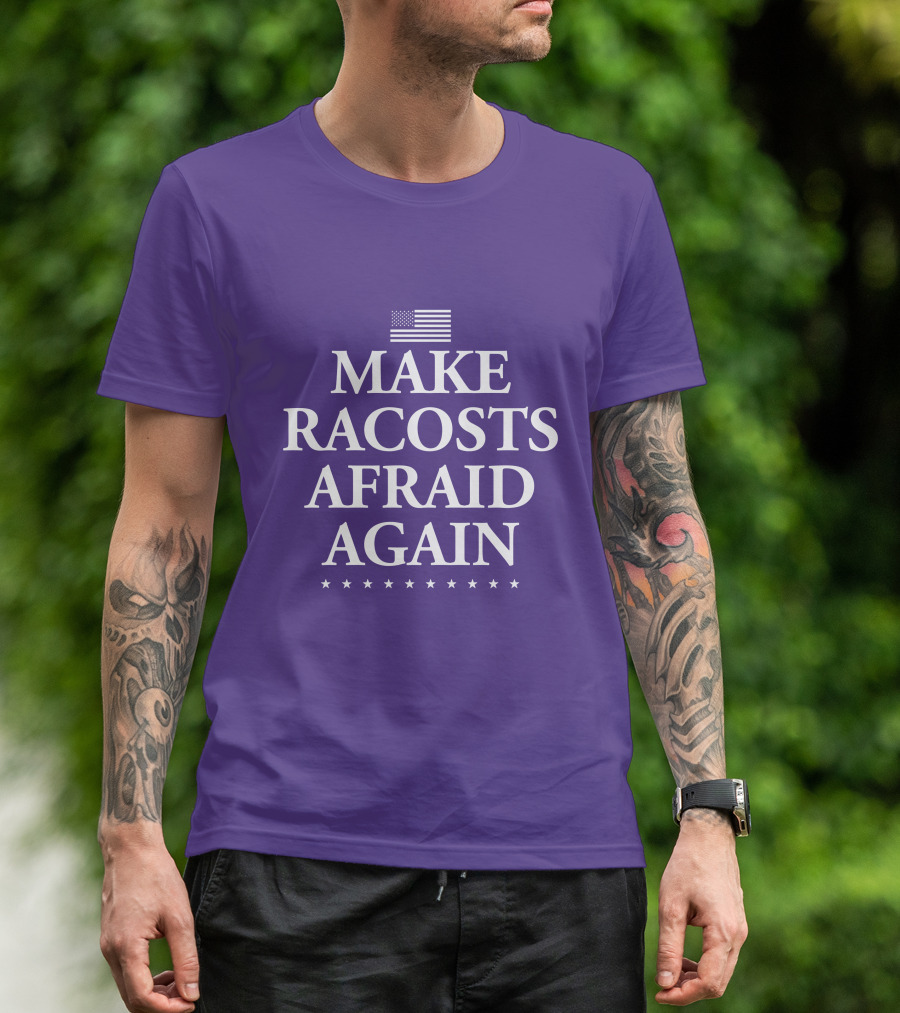 MAKE RACOSTS AFRAID AGAIN AMERICAN FLAG STARS T-Shirt