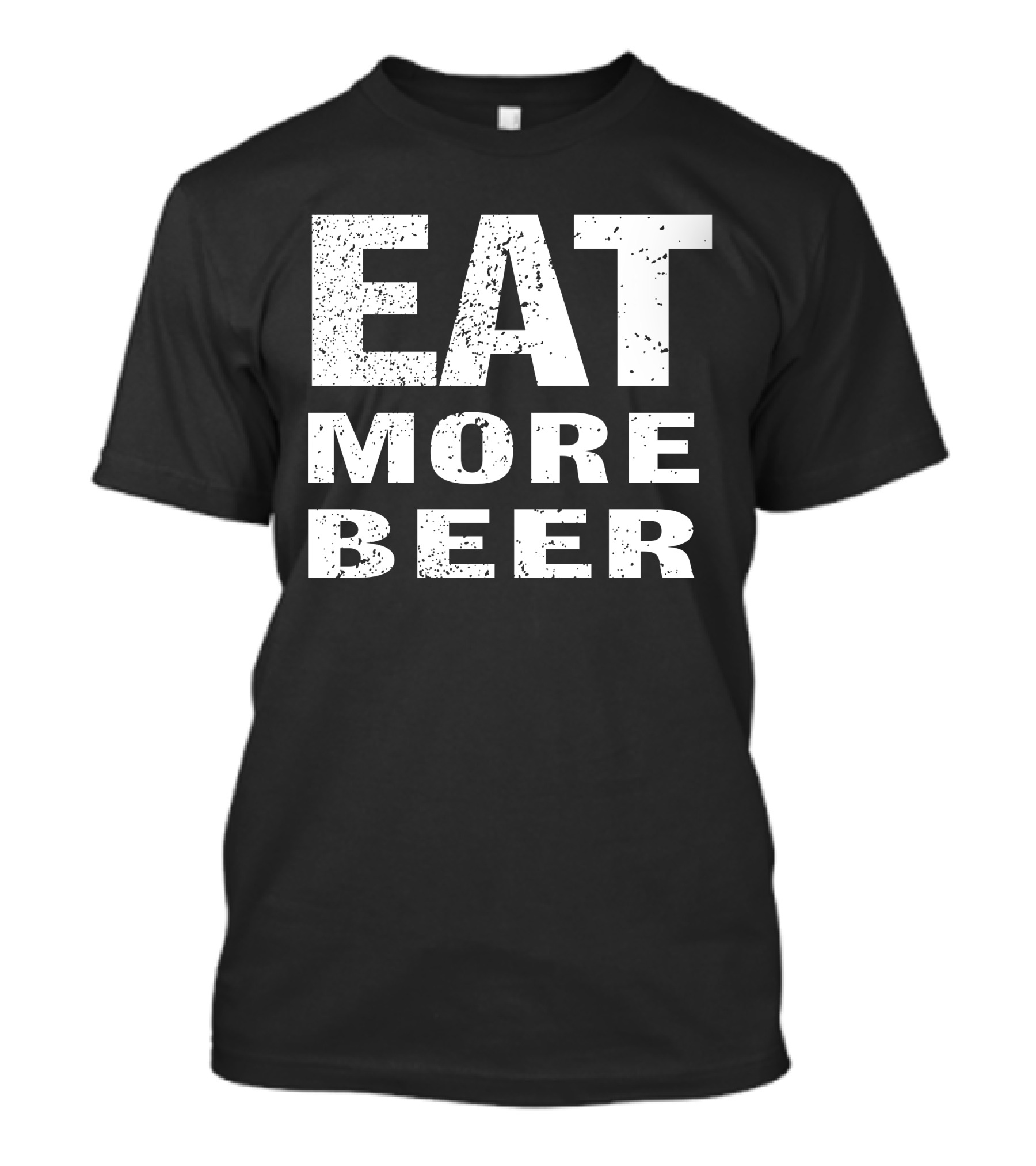 EAT MORE BEER Rusty Grunge T-Shirt