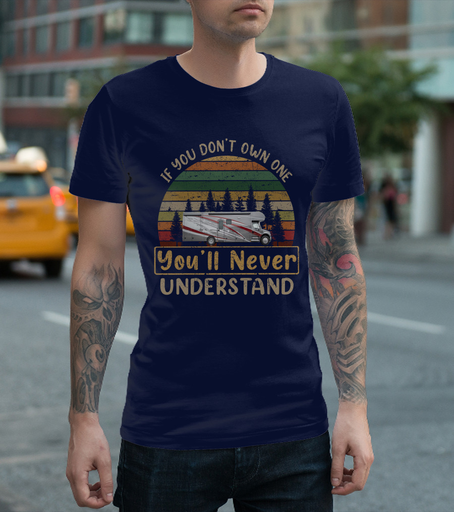 If You Don't Own One You'll Never Understand Renegade Valencia 35MB T-Shirt