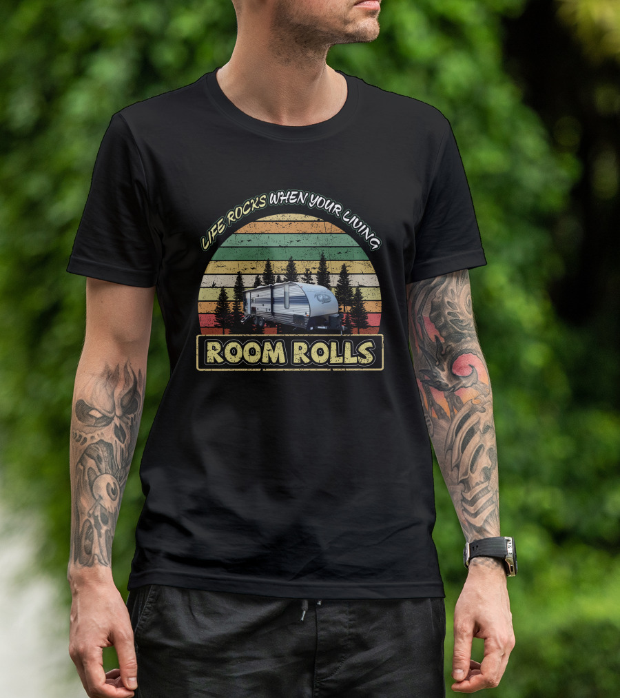 LIFE ROCKS WHEN YOUR LIVING ROOM ROLLS Camper Vintage Stripes T-Shirt