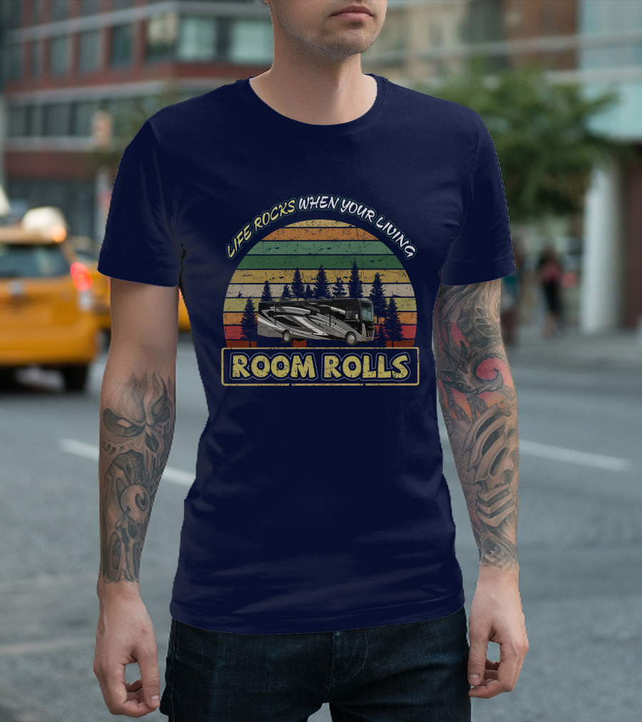 LIFE ROCKS WHEN YOUR LIVING ROOM ROLLS Thor Challenger 37FH Retro RV Forest Sunset T-Shirt