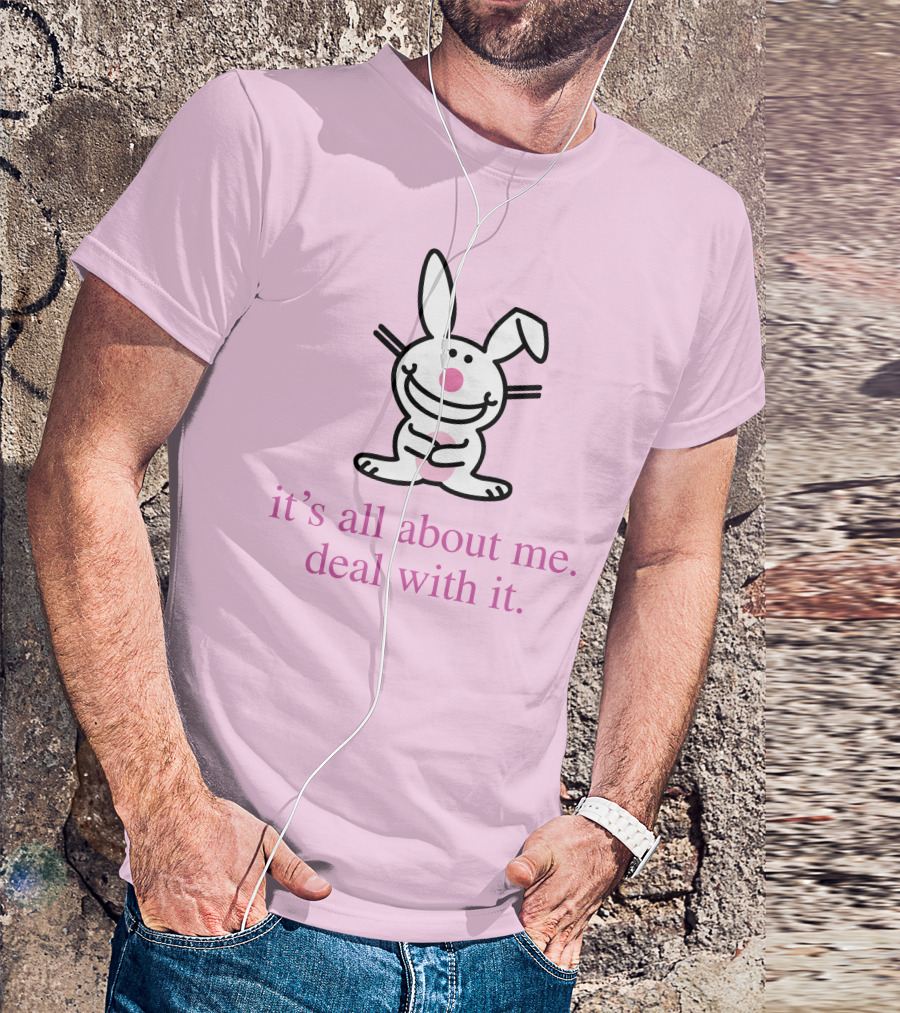 Emi It's All About Me Deal With It Happy Bunny T-Shirt