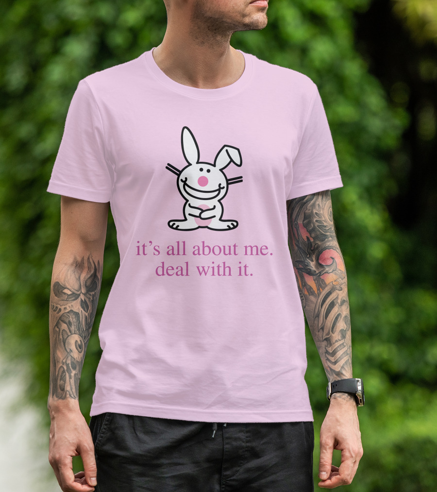 Emi It's All About Me Deal With It Happy Bunny T-Shirt