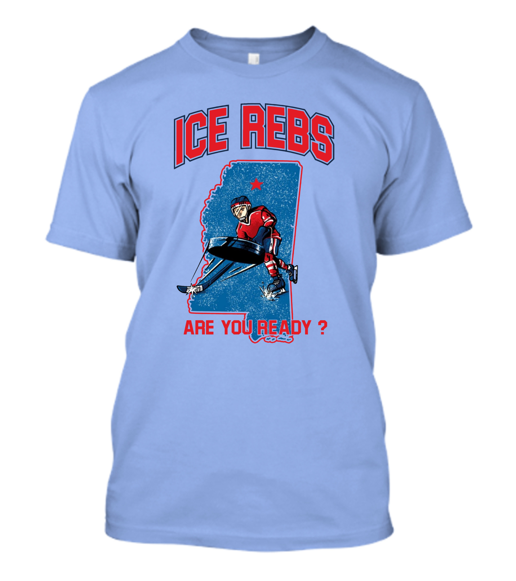 ICE REBS HOCKEY ARE YOU READY MISSISSIPPI STATE OUTLINE T-Shirt