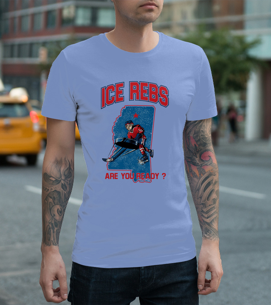 ICE REBS HOCKEY ARE YOU READY MISSISSIPPI STATE OUTLINE T-Shirt