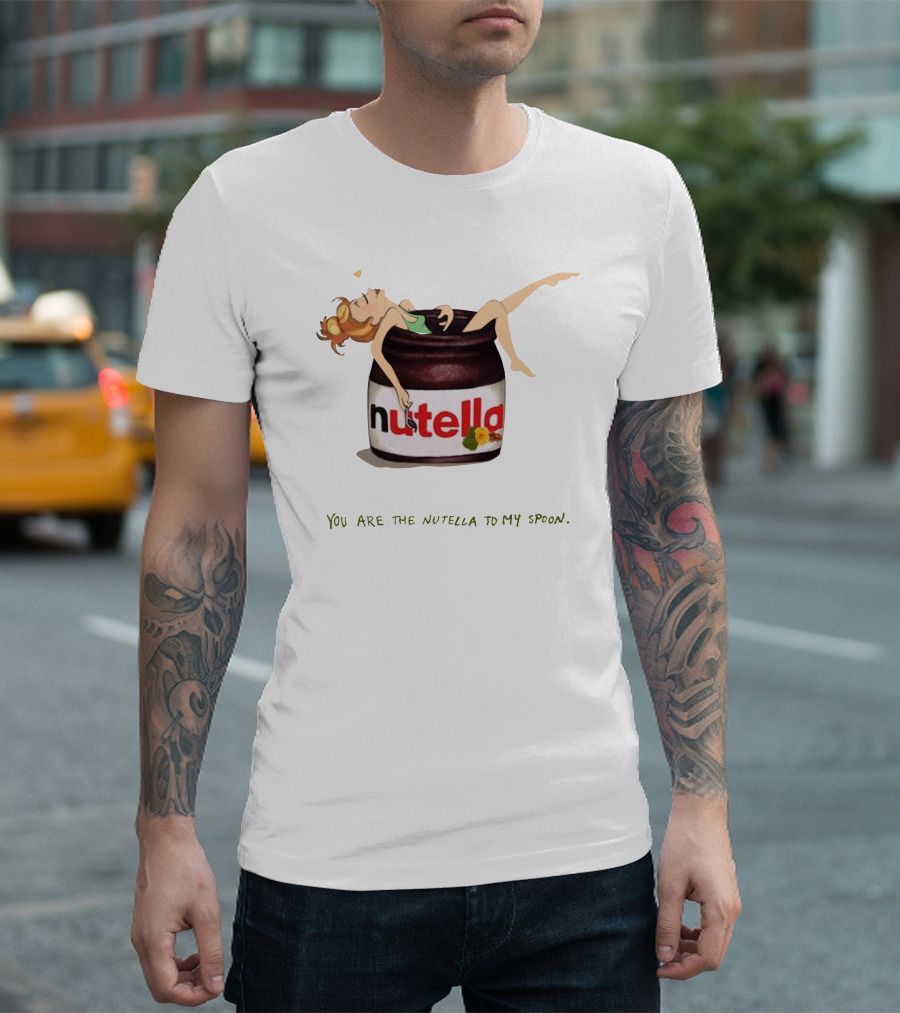 You Are The Nutella To My Spoon Nutella Jar Hugging T-Shirt