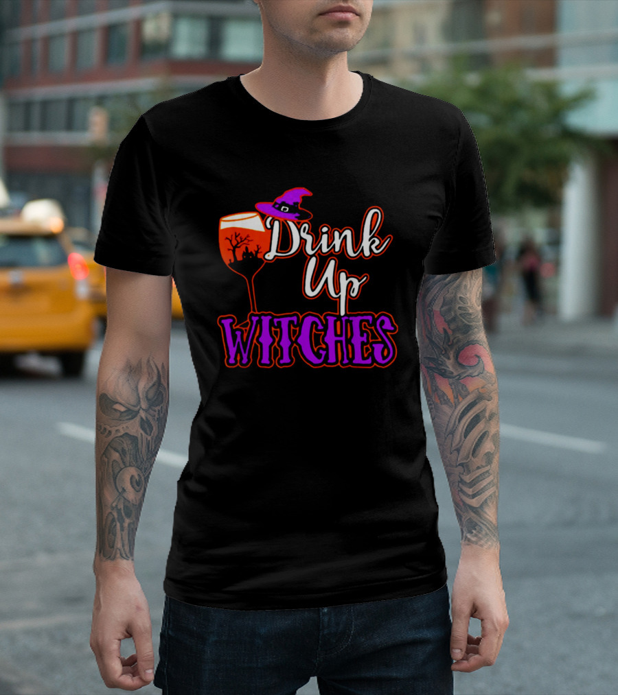 Drink Up Witches Halloween Wine Glass Witch Hat And Haunted Tree T-Shirt