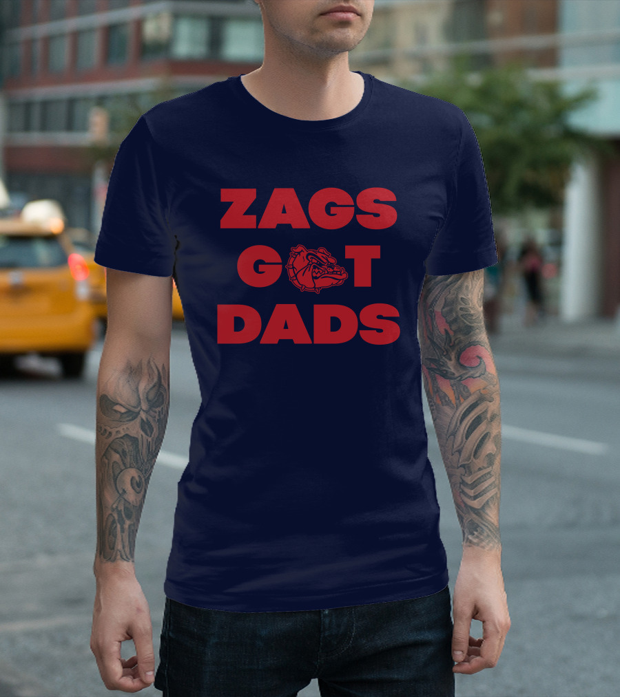 Matt Gregg Zags Got Dads Gonzaga Bulldogs T-Shirt