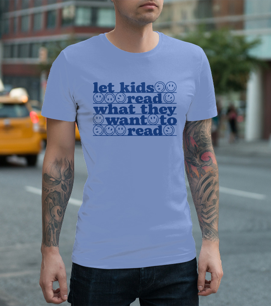 let kids read what they want to read smiley faces T-Shirt