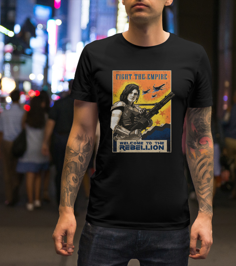 Fight The Empire Welcome To The Rebellion T-Shirt