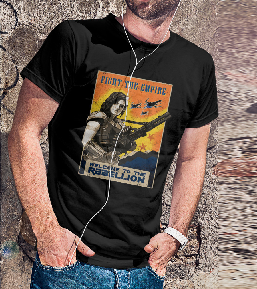 Fight The Empire Welcome To The Rebellion T-Shirt