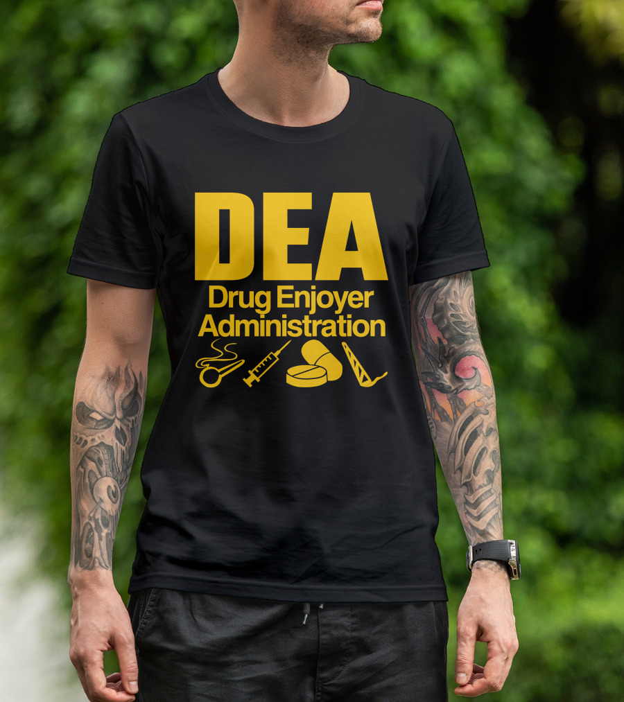 DEA Drug Enjoyer Administration Spoons Syringe Pills Razor Blade T-Shirt