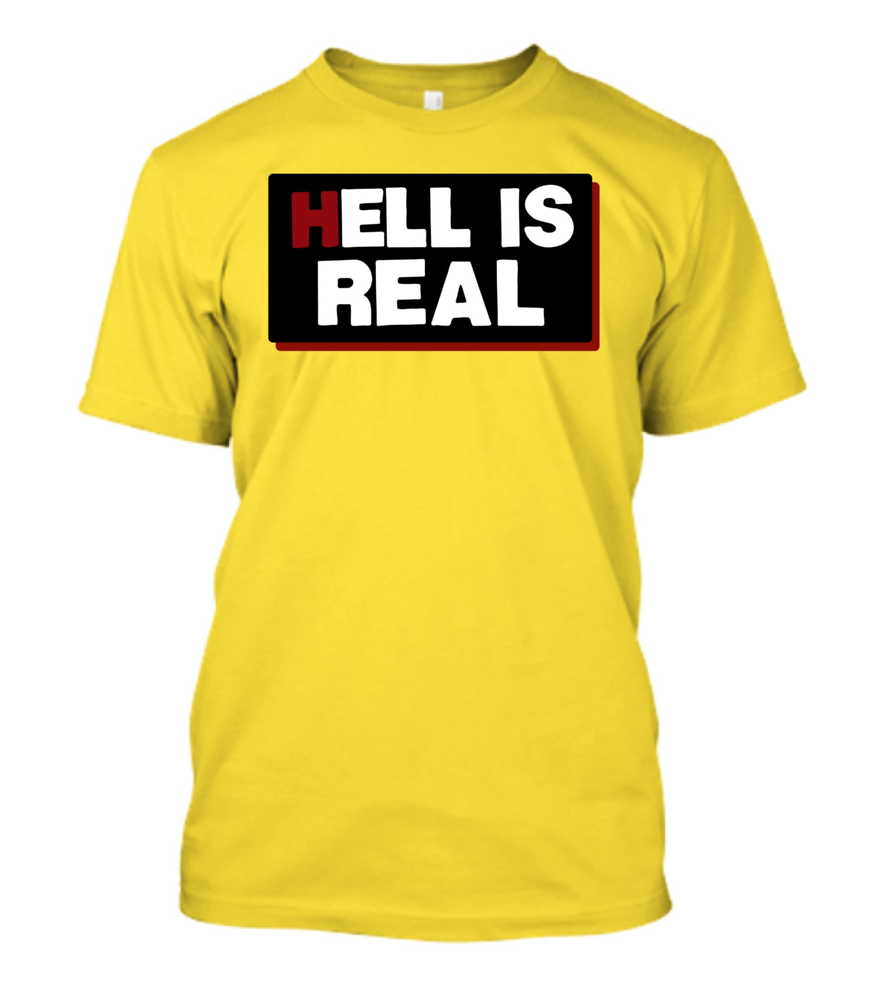 Colleen Craig Hell Is Real T-Shirt