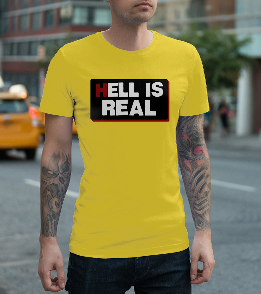 Colleen Craig Hell Is Real T-Shirt