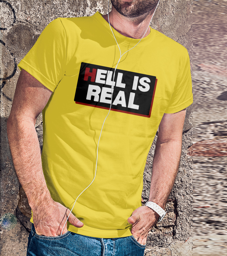 Colleen Craig Hell Is Real T-Shirt