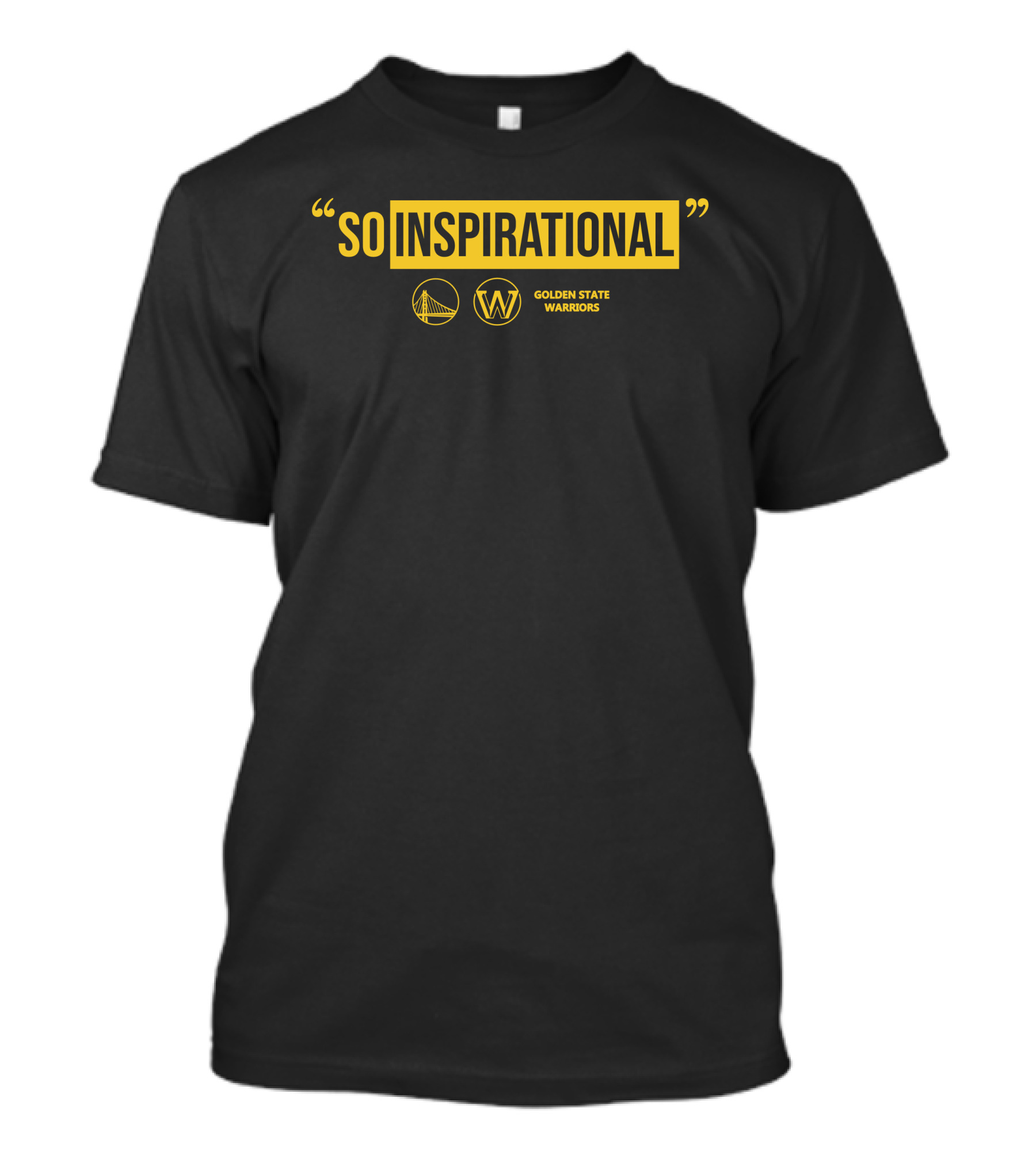 So Inspirational Golden State Warriors T-Shirt