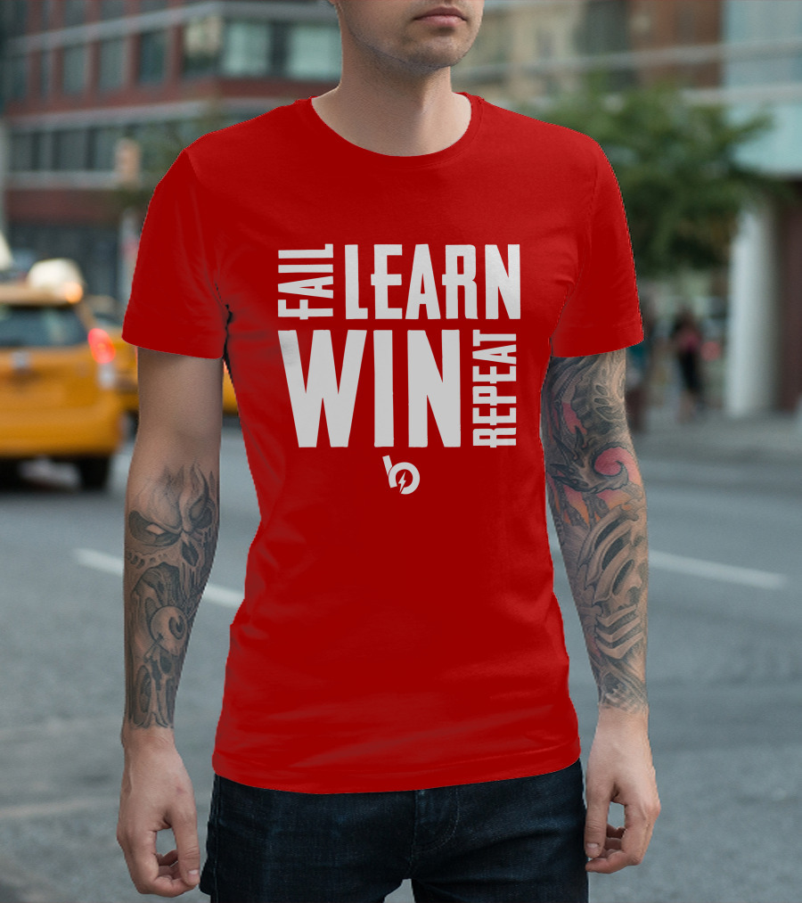 FAIL LEARN WIN REPEAT T-Shirt