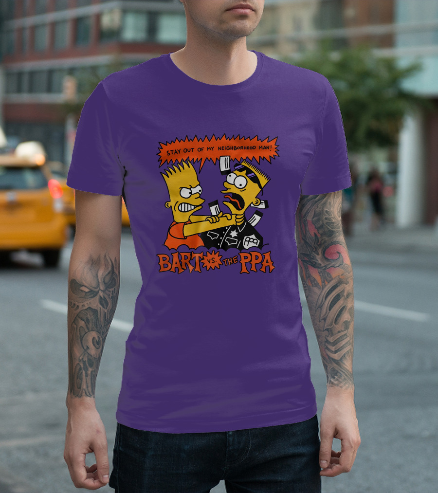 Stay Out Of My Neighborhood Man Bart Vs The Ppa Confrontation T-Shirt