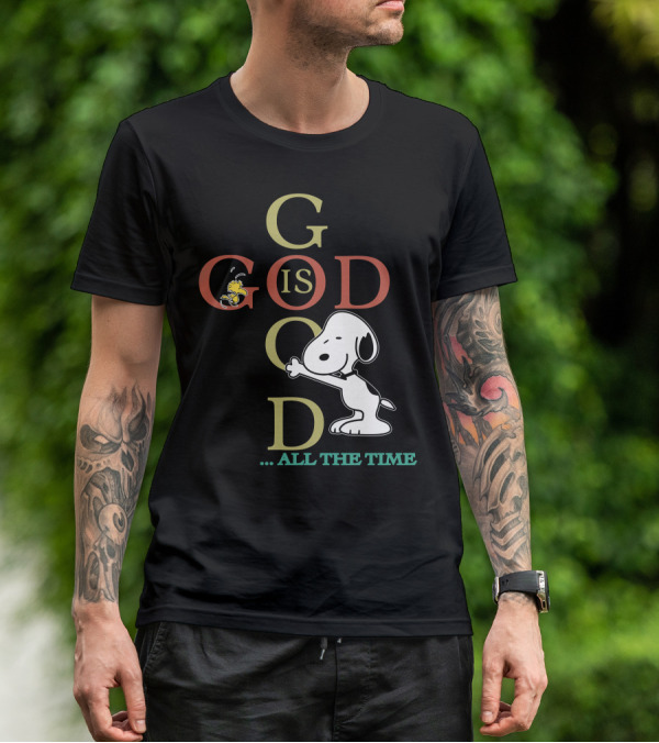 Snoopy And Woodstock God Is Good All The Time Peanuts Collection T-Shirt