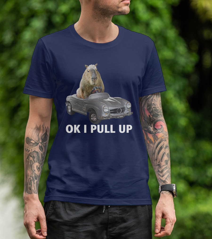 OK I Pull Up Capy Car Capyman T-Shirt