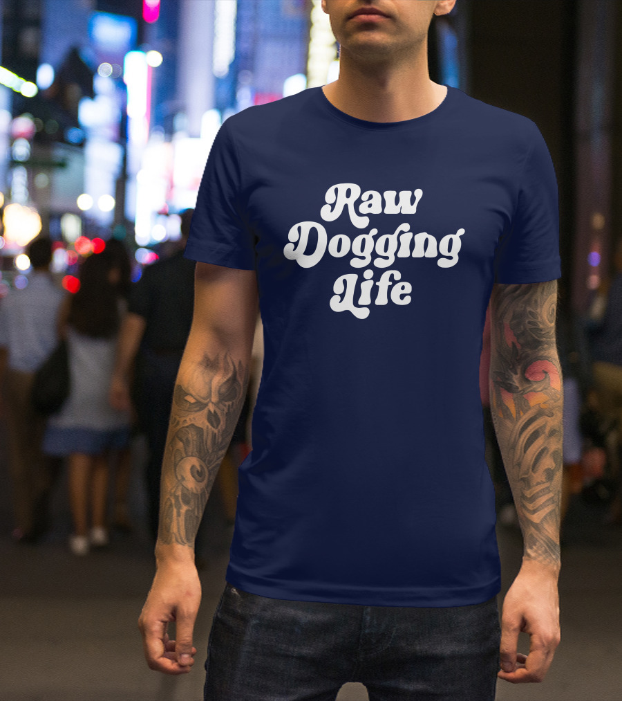 Raw Dogging Life White Retro Font Navy T-Shirt