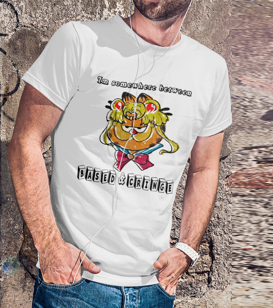 I'm Somewhere Between Based And Cringe With Cartoon Cat Mashup T-Shirt