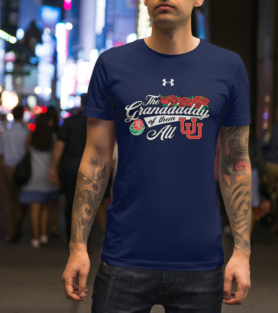 The Granddaddy Of Them All Utah Football Roses UW T-Shirt