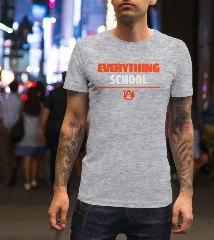 Everything School AU Auburn University T-Shirt