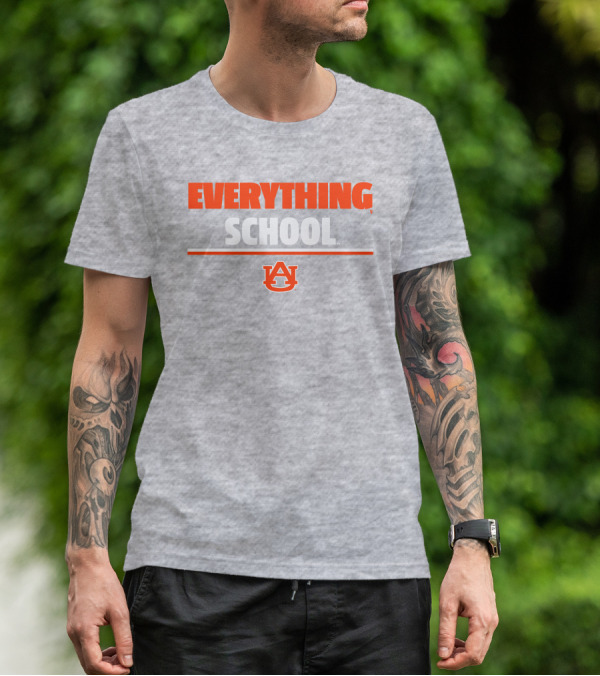 Everything School AU Auburn University T-Shirt