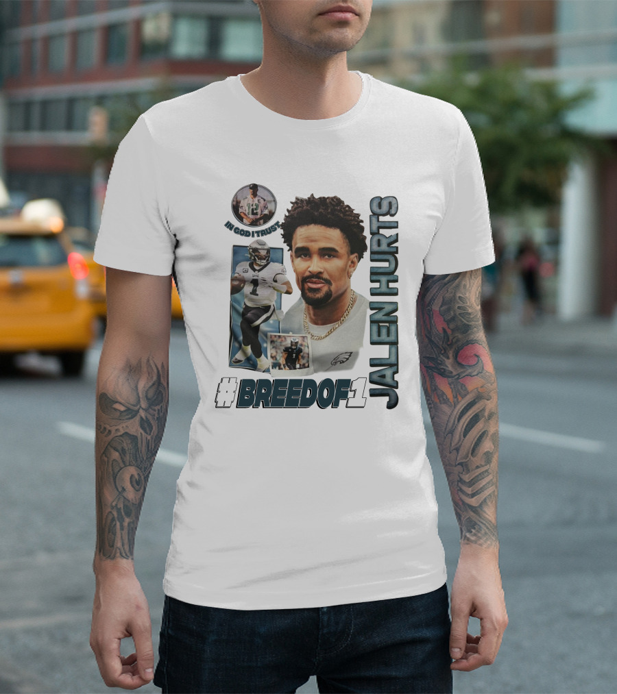 Jalen Hurts Breedof 1 In God I Trust T-Shirt