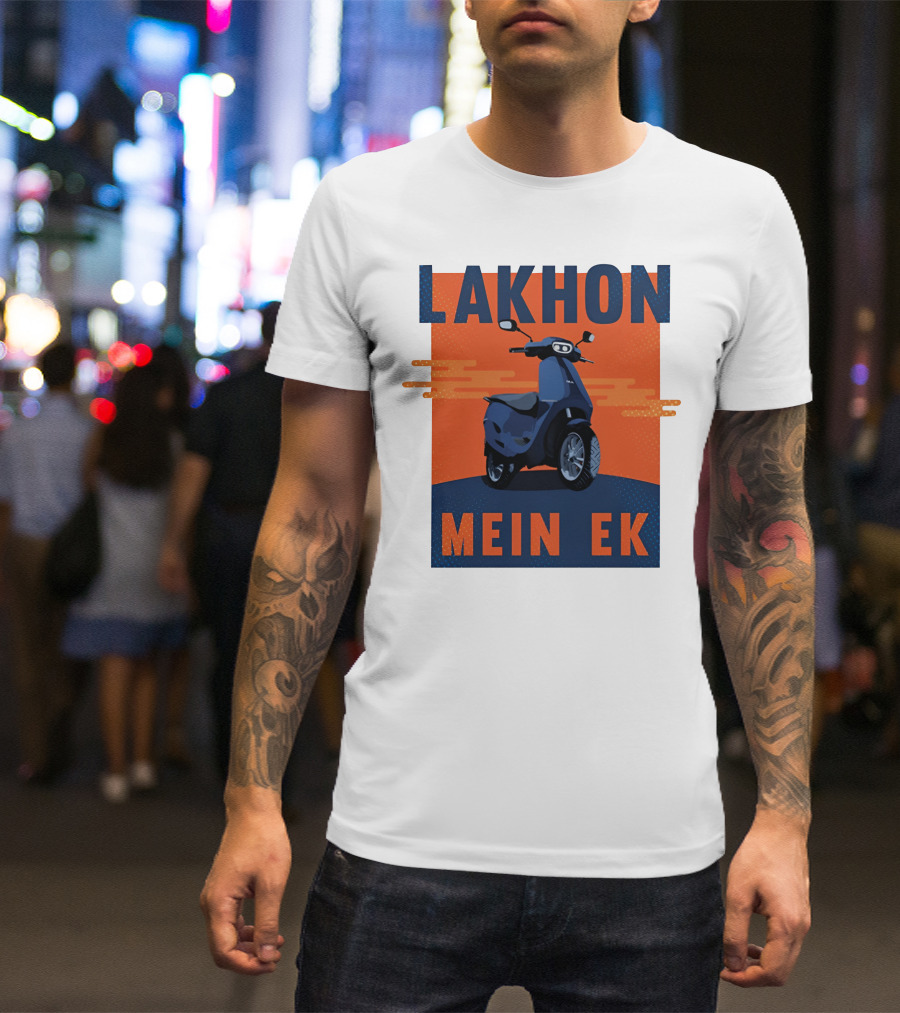 Bhavish Aggarwal Lakhon Mein Ek Scooter T-Shirt