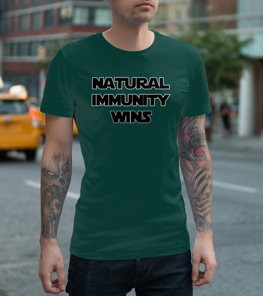 Natural Immunity Wins Rizza Islam T-Shirt