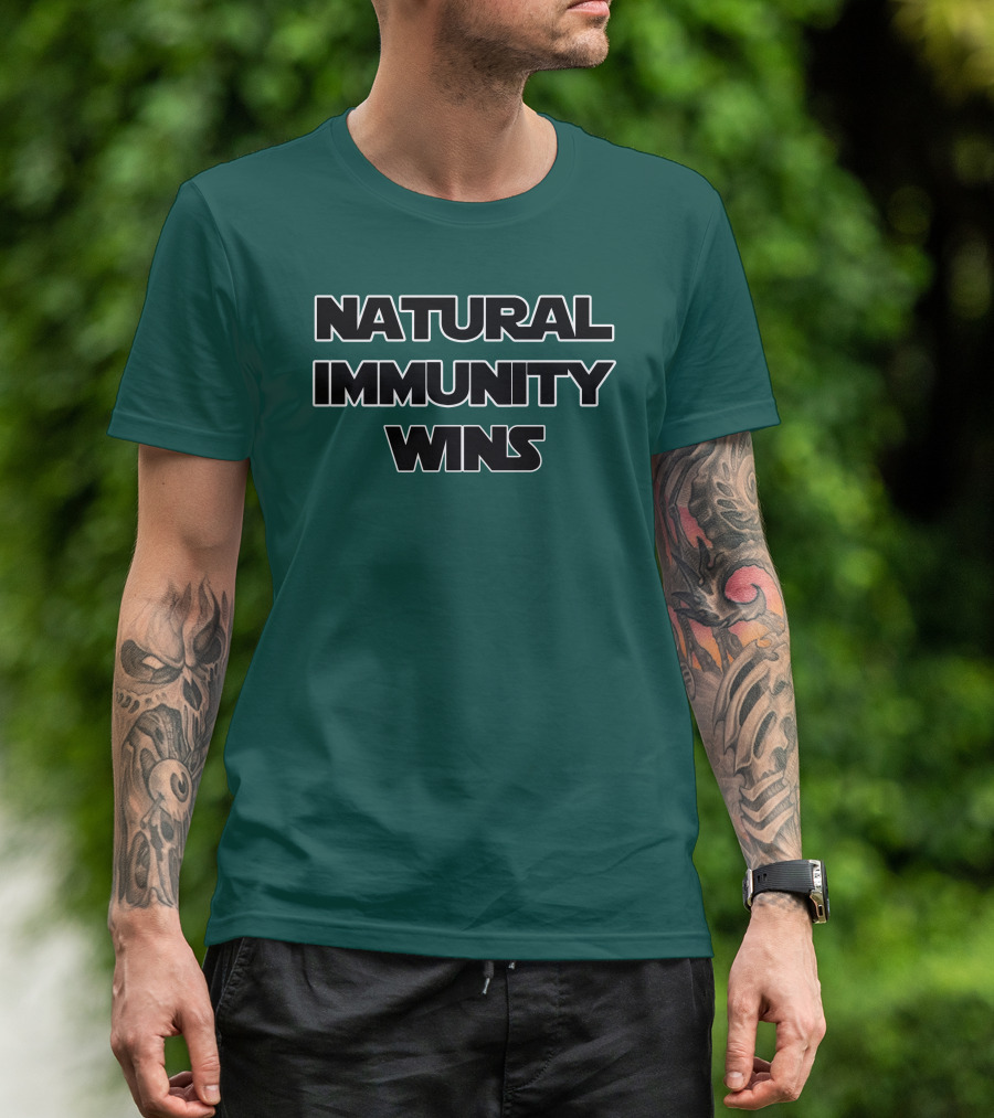 Natural Immunity Wins Rizza Islam T-Shirt